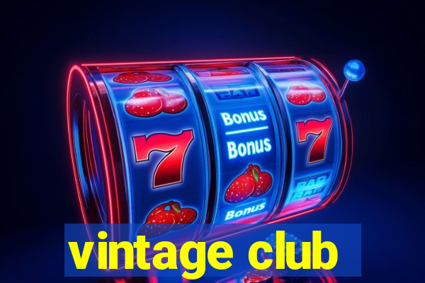 vintage club